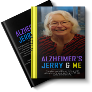 Alzheimer's Jerry & Me Kindle